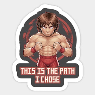 This is the path I chose Sticker